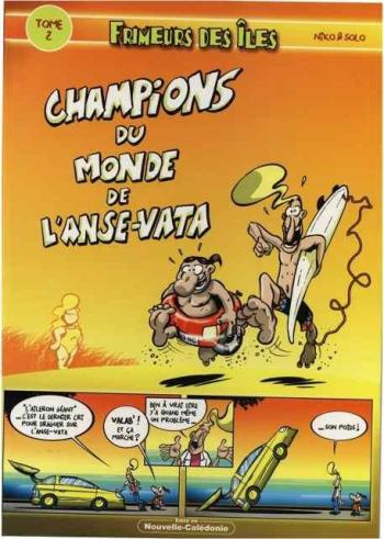 Couverture de l'album Frimeurs des îles - 2. Champions du monde de l'Anse-Vata
