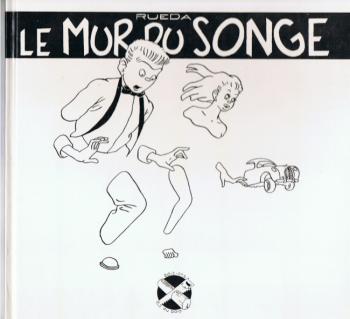 Couverture de l'album Le mur du songe (One-shot)