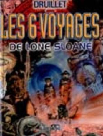 Couverture de l'album Lone Sloane - 2. Les Six Voyages de Lone Sloane