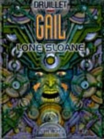 Couverture de l'album Lone Sloane - 4. Gail