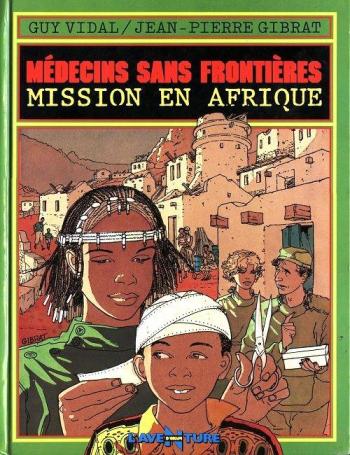 Couverture de l'album Médecins sans frontières - 1. Mission en afrique