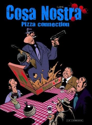 Couverture de l'album Cosa Nostra - 3. Pizza connection