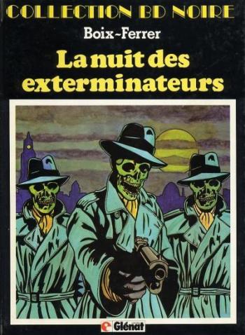 Couverture de l'album La nuit des exterminateurs (One-shot)