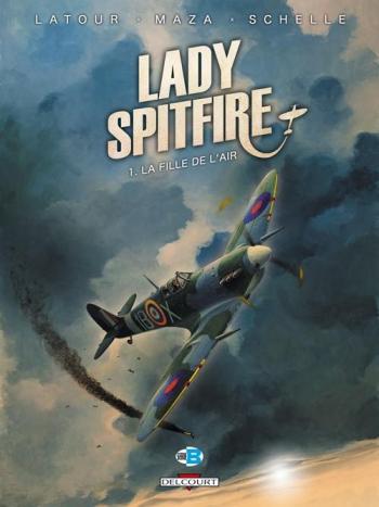 Couverture de l'album Lady Spitfire - 1. La fille de l'air