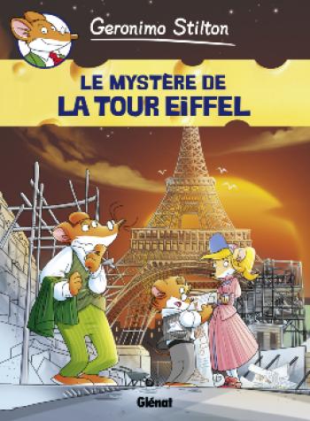Couverture de l'album Geronimo Stilton - 11. le mystère de la Tour Eiffel