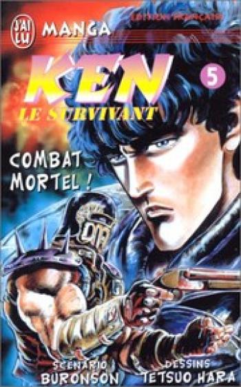 Couverture de l'album Ken le survivant - 5. Combat mortel !