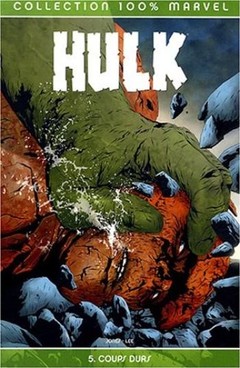 Couverture de l'album Hulk (100% Marvel) - 5. Coups durs