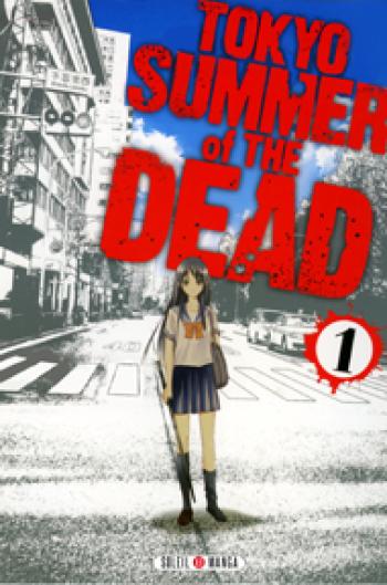 Couverture de l'album Tokyo - Summer of the dead - 1. Tome 1