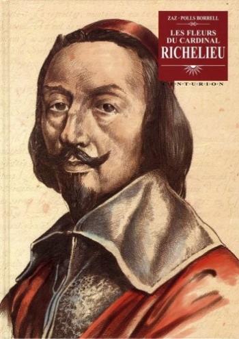 Couverture de l'album Les fleurs du cardinal Richelieu (One-shot)