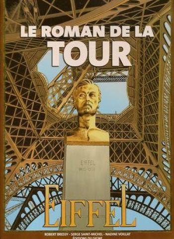 Couverture de l'album Des monuments et des hommes - 1. Le Roman de la tour Eiffel
