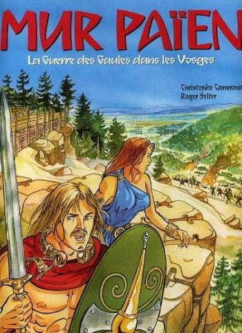 Couverture de l'album Mur païen, la guerre des Gaules dans les Vosges (One-shot)