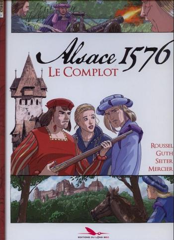 Couverture de l'album Alsace 1576 - Le Complot (One-shot)