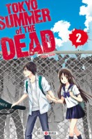 Tokyo - Summer of the dead 2. Tome 2