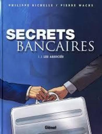 Couverture de l'album Secrets bancaires - 1. Les Associés