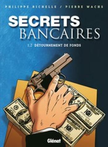 Couverture de l'album Secrets bancaires - 2. Détournements de fonds