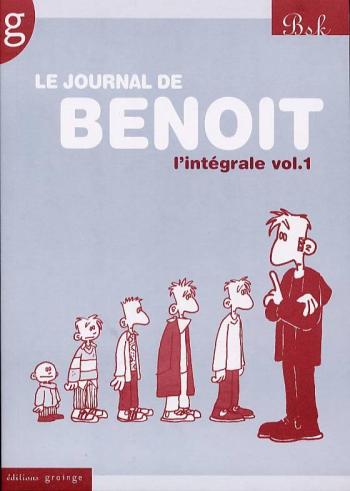 Couverture de l'album Le Journal de Benoît - INT. L'Intégrale - Volume 1