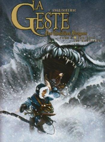 Couverture de l'album La Geste des Chevaliers Dragons - 6. Par-delà les montagnes
