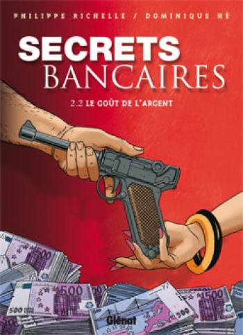 Couverture de l'album Secrets bancaires - 4. Le Goût de l'argent