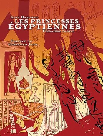 Couverture de l'album Les Princesses Égyptiennes - 1. Première Partie