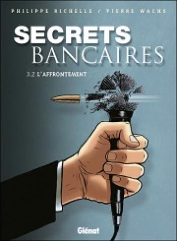 Couverture de l'album Secrets bancaires - 6. L'Affrontement