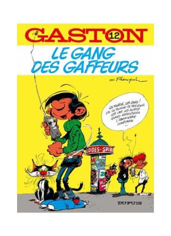 Couverture de l'album Gaston (Série dite classique) - 12. Le gang des gaffeurs