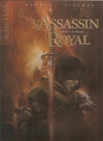 Couverture de l'album L'Assassin royal - 1. Le Bâtard