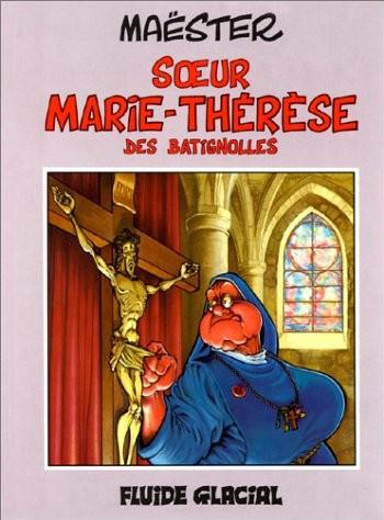 Couverture de l'album Soeur Marie-Thérèse - 1. Soeur Marie-Thérèse des Batignolles, tome 1