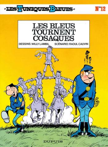 Couverture de l'album Les Tuniques bleues - 12. Les bleus tournent cosaques