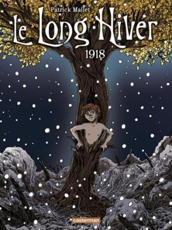 Couverture de l'album Le Long Hiver - 2. Le long hiver - 1918