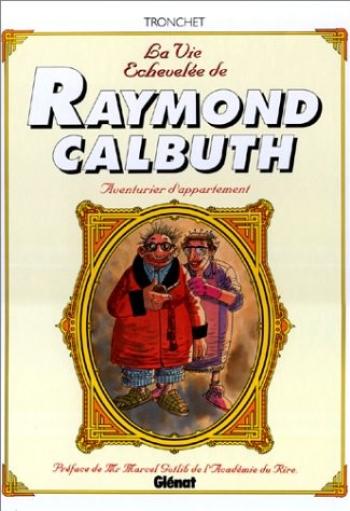 Couverture de l'album Raymond Calbuth - INT. Intégrale tomes 1 à 4