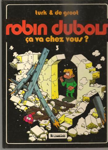Couverture de l'album Robin Dubois - 3. Ca va chez vous ?