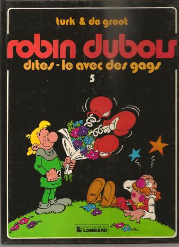 Couverture de l'album Robin Dubois - 5. Dites-le avec des gags