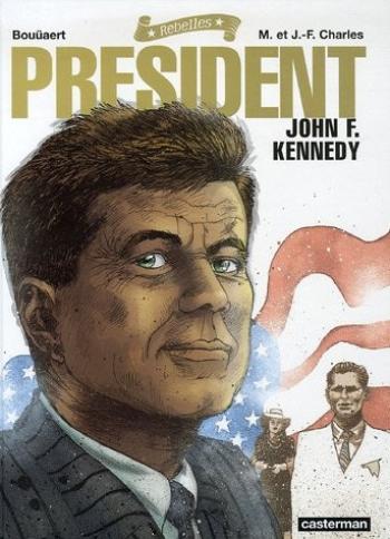 Couverture de l'album Rebelles - 2. John F. Kennedy
