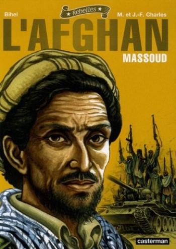 Couverture de l'album Rebelles - 4. L'afghan -Massoud