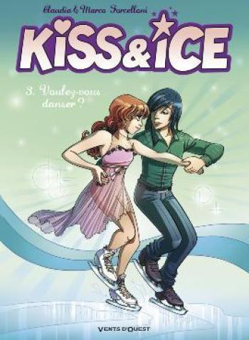 Couverture de l'album Kiss & Ice - 3. Voulez-vous danser ?