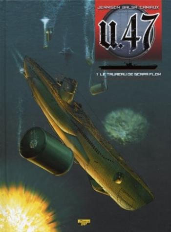 Couverture de l'album U.47 - 1. Le Taureau de Scapa Flow