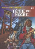 Tête de nègre 1. Livre 1