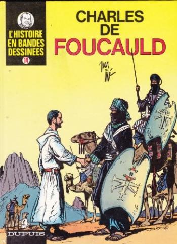 Couverture de l'album L'Histoire en bandes dessinées - 14. Charles de Foucauld, conquérant pacifique du Sahara