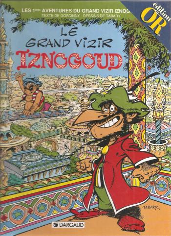 Couverture de l'album Iznogoud - 1. Le grand vizir Iznogoud