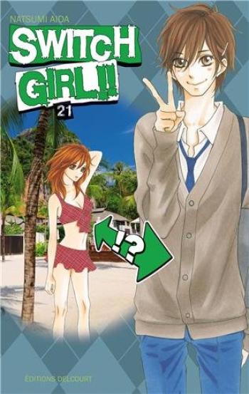 Couverture de l'album Switch Girl !! - 21. Switch Girl, Tome 21