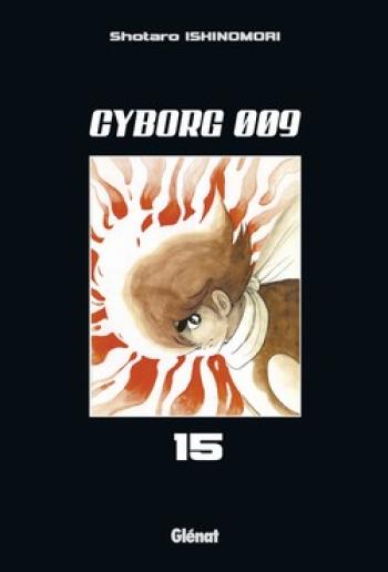 Couverture de l'album Cyborg 009 - 15. Tome 15