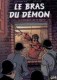Le bras du démon : 1. L'etranger Qui M'habite