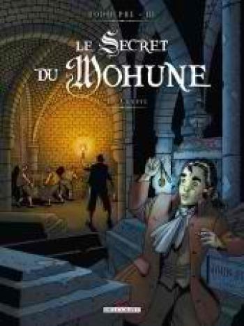 Couverture de l'album Le Secret du Mohune - 1. La Crypte