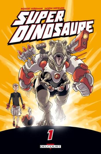 Couverture de l'album Super Dinosaure - 1. Tome 1