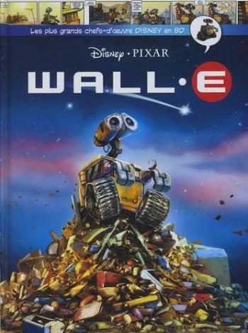Couverture de l'album Les Plus Grands Chefs-d'oeuvre Disney en BD - 16. Wall-E