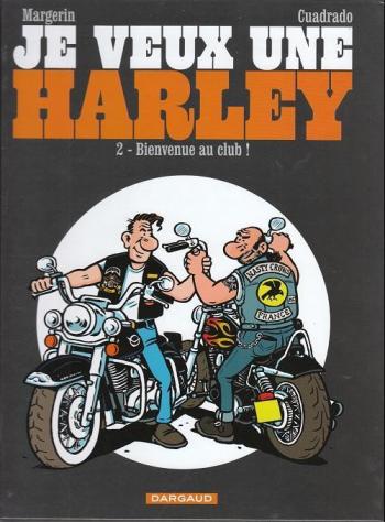 Couverture de l'album Je veux une Harley - 2. Bienvenue au club !