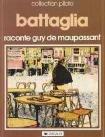 Couverture de l'album Battaglia raconte Guy de Maupassant - 1. Tome 1