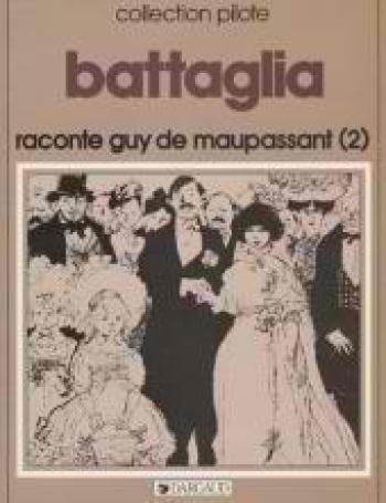Couverture de l'album Battaglia raconte Guy de Maupassant - 2. Tome 2