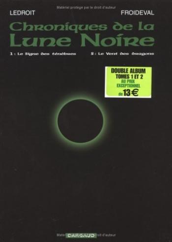 Couverture de l'album Chroniques de la Lune Noire - INT. Chroniques de la Lune Noire - Tome 1