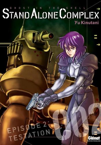 Couverture de l'album Ghost in the Shell - Stand Alone Complex - 2. Episode 2 : Testation
